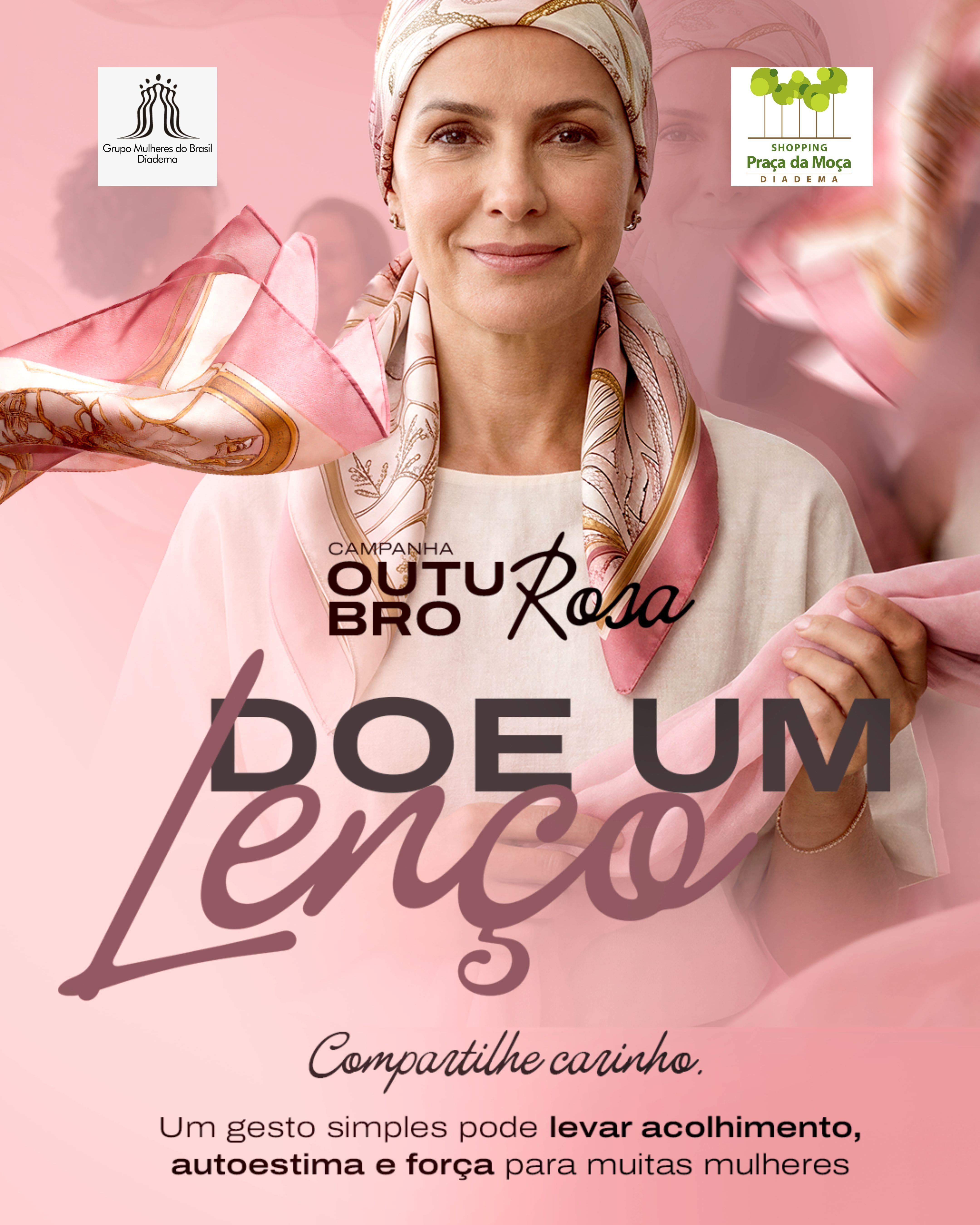 Outubro Rosa - ONG Mulheres do Brasil Diadema no Shopping Praça da Moça